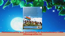 Download  Homosexuality and Invisibility in Revolutionary Cuba Monografías A Ebook