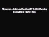 Download Edinburgh & Lothians (Scotland) 1:150000 Touring Map (Official Tourist Map) Read Online