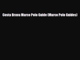 Download Costa Brava Marco Polo Guide (Marco Polo Guides) PDF Book Free