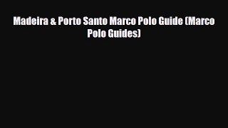Download Madeira & Porto Santo Marco Polo Guide (Marco Polo Guides) PDF Book Free