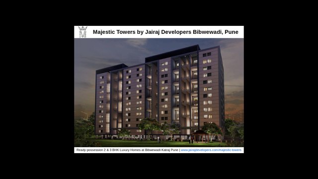 Majestic Towers - Luxury Residential Apartments in Bibwewadi-Katraj Pune for Sale