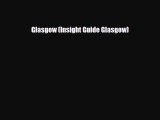 Download Glasgow (Insight Guide Glasgow) PDF Book Free