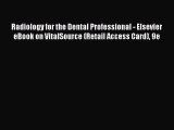 PDF Radiology for the Dental Professional - Elsevier eBook on VitalSource (Retail Access Card)