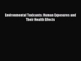 PDF Environmental Toxicants: Human Exposures and Their Health Effects Ebook