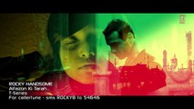 Alfazon Ki Tarah Video Song - ROCKY HANDSOME - John Abraham, Shruti Haasan - Ankit Tiwari 2016