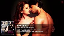 AWARGI Full Audio Song - LOVE GAMES - Gaurav Arora, Tara Alisha Berry