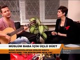 BURAK ÖKSÜZOĞLU  YOK MÜSLÜM BABA ARTIK YOK ÜNLÜLER DÜNYASI CANLI PERFORMANS