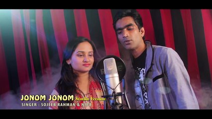Bangla New Music Video 2016 Jonom Jonom By Sojeeb Rahman & Nipa  I Full HD 1080