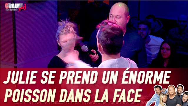 Julie se prend un énorme poisson dans la face - C'Cauet sur NRJ