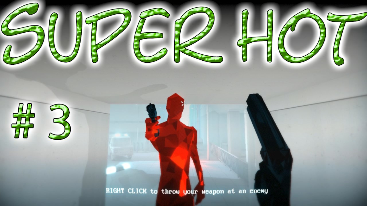 Super Hot # 3 ➤ Unfinished Business