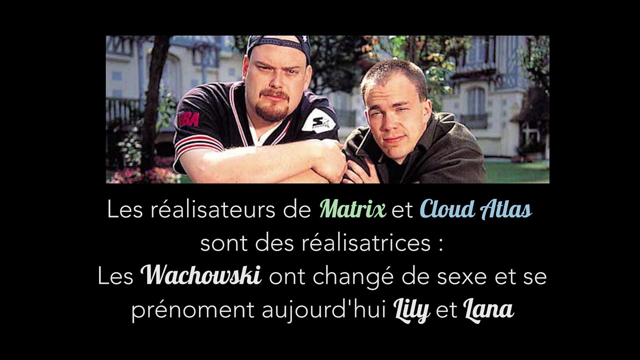 Les Frères Wachowski sont maintenant des femmes