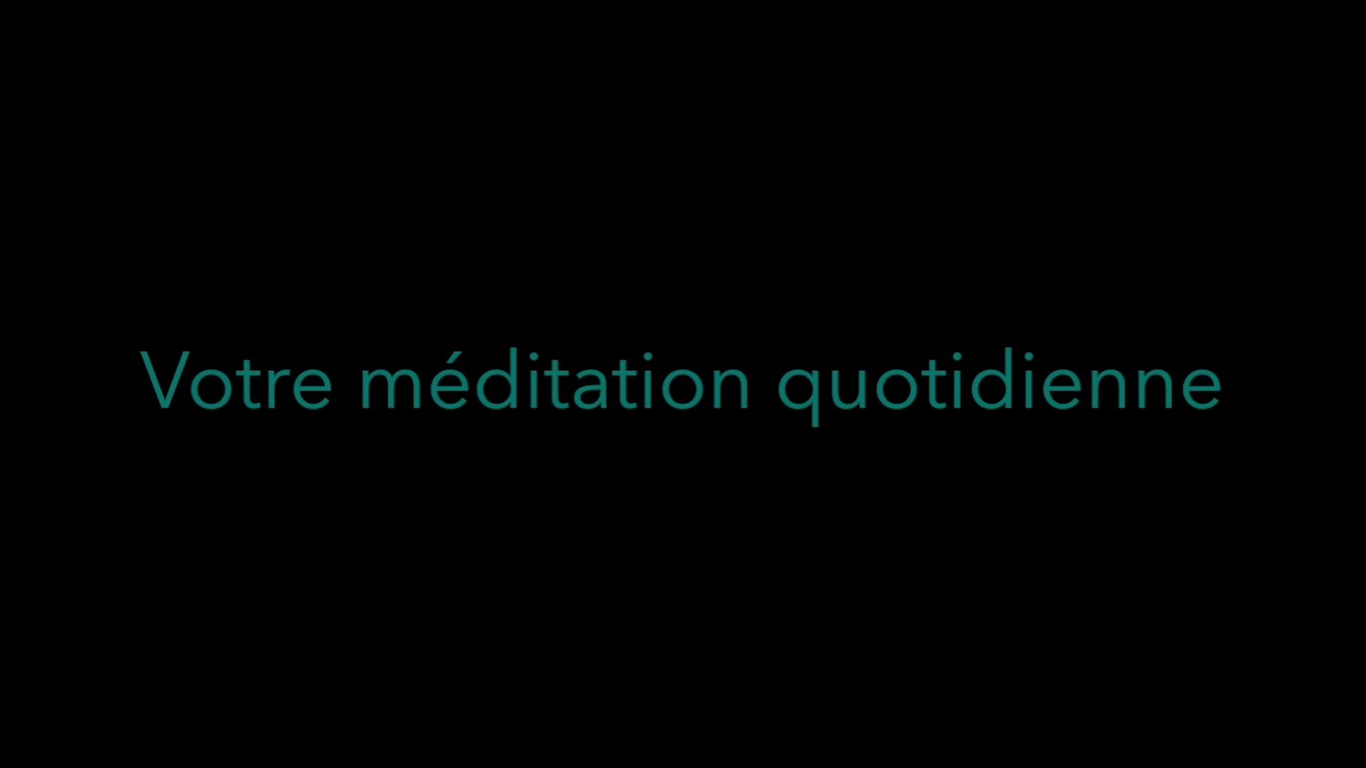 ⁣Votre méditation quotidienne