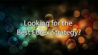 Best Forex Strategy - Profit With Forex Trading