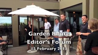 Garden Route Editors Forum 15 Feb 2013