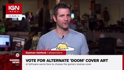 Doom Developer Asking Fans to Vote for Alternate Cover Art - IGN News