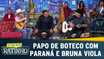 Papo de Boteco com Paraná, Bruna Viola e Los Castillos