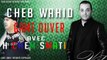 cheb wahid 2016 Gatli game ouver Avec Hichem Smati