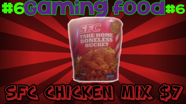 Gaming food #6 SFC Chicken mix $7