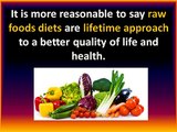 Raw Food Diet | Raw Foods |   weight loss tips