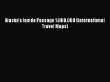 Download Alaska's Inside Passage 1:900000 (International Travel Maps) PDF Online