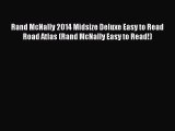Read Rand McNally 2014 Midsize Deluxe Easy to Read Road Atlas (Rand McNally Easy to Read!)