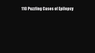 [Download] 110 Puzzling Cases of Epilepsy [Read] Online