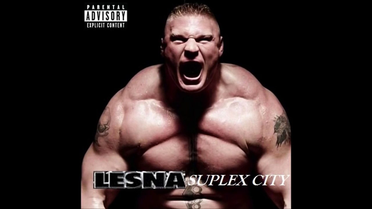 Suplex City Song (Tyga & Brock Mash up)