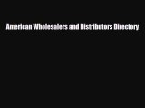 [PDF] American Wholesalers and Distributors Directory Download Online