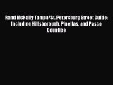 Read Rand McNally Tampa/St. Petersburg Street Guide: Including Hillsborough Pinellas and Pasco