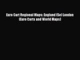 Read Euro Cart Regional Maps: England (Se) London (Euro Carts and World Maps) Ebook Free