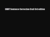 Read GMAT Sentence Correction Grail 3rd edition Ebook Free