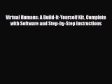 [PDF] Virtual Humans: A Build-It-Yourself Kit Complete with Software and Step-by-Step Instructions