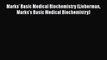 PDF Marks' Basic Medical Biochemistry (Lieberman Marks's Basic Medical Biochemistry) PDF Book