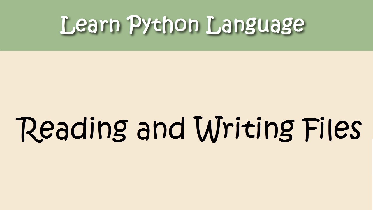 Python Tutorial - Chapter 13. Reading/Writing F...