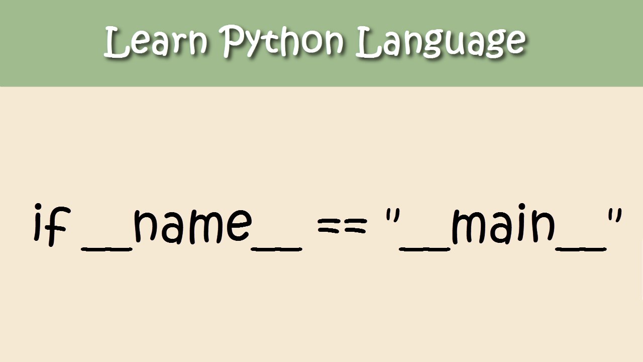 Python Tutorial - Chapter 15. if __name__ == "_...