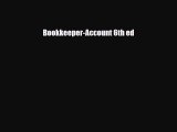 [PDF] Bookkeeper-Account 6th ed Read Full Ebook