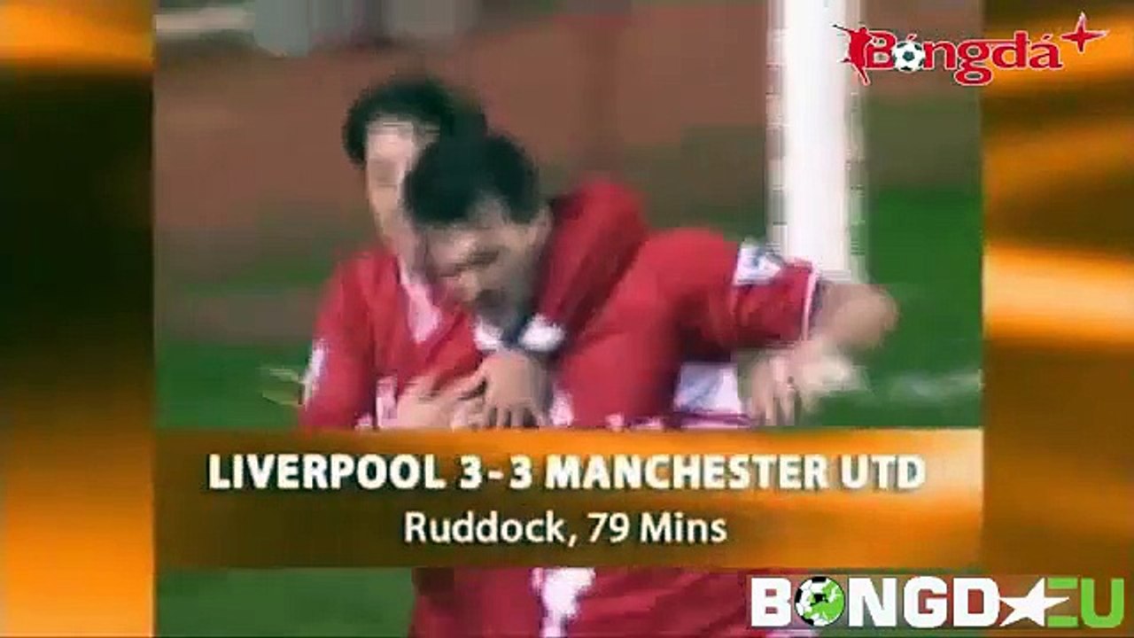5 cuộc đối đầu kinh điển giữa Liverpool và M.U