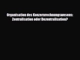 [PDF] Organisation des Konzernrechnungswesens: Zentralisation oder Dezentralisation? Read Full