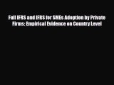 [PDF] Full IFRS and IFRS for SMEs Adoption by Private Firms: Empirical Evidence on Country