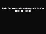 Read Adobe Photoshop CS/ImageReady CS for the Web Hands-On Training PDF Free