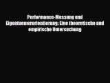 [PDF] Performance-Messung und Eigentuemerorientierung: Eine theoretische und empirische Untersuchung