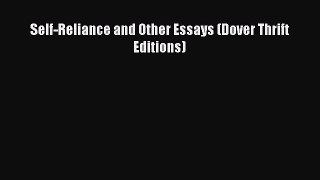 PDF Self-Reliance and Other Essays (Dover Thrift Editions) Free Books