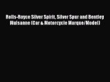 PDF Rolls-Royce Silver Spirit Silver Spur and Bentley Mulsanne (Car & Motorcycle Marque/Model)