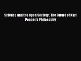 Read Science and the Open Society : The Future of Karl Popper's Philosophy Ebook Free