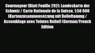 Download Courmayeur (Blatt Feuille 292): Landeskarte der Schweiz / Carte Nationale de la Suisse