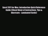 Download Excel 2011 for Mac: Introduction Quick Reference Guide (Cheat Sheet of Instructions