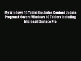 Read My Windows 10 Tablet (includes Content Update Program): Covers Windows 10 Tablets including