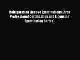 Download Refrigeration License Examinations (Arco Professional Certification and Licensing
