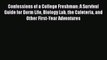 [PDF] Confessions of a College Freshman: A Survival Guide for Dorm Life Biology Lab the Cafeteria