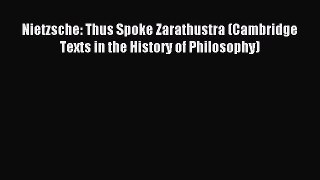 Read Nietzsche: Thus Spoke Zarathustra (Cambridge Texts in the History of Philosophy) PDF Free